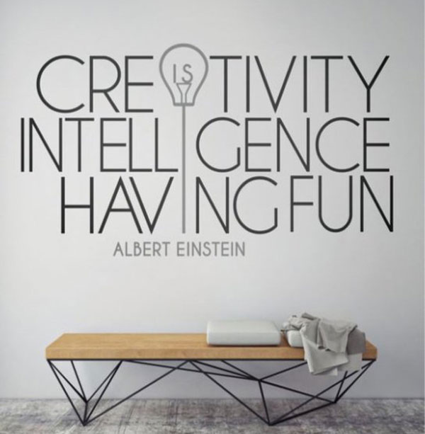 Decal Văn Phòng Creativity Is Intelligence Having Fun 1