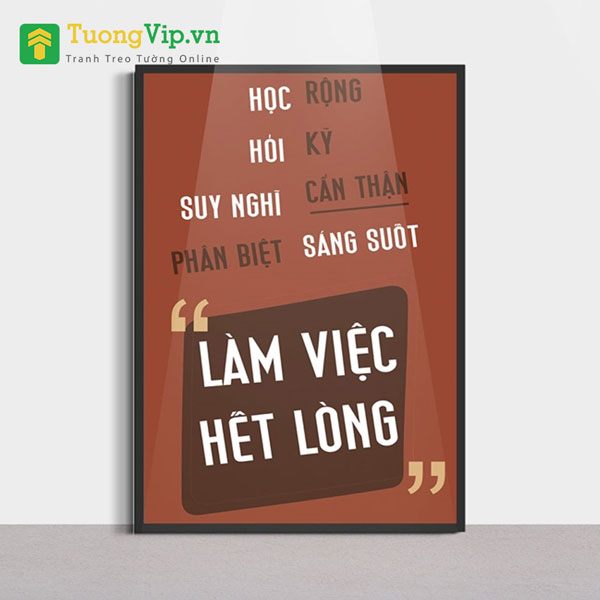 Tranh Canvas Treo Tường Học Rộng Hỏi Kỹ Suy Nghĩ Cẩn Thận Phân Biệt Sáng Suốt Làm Việc Hết Lòng