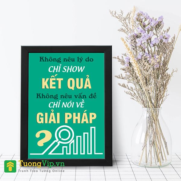 Tranh Để Bàn Không Nêu Lý Do Chỉ Show Kết Quả Không Nêu Vấn Đề Chỉ Nói Về Giải Pháp