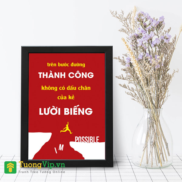 Tranh Để Bàn Trên Bước Đường Thành Công Không Có Dấu Chân Của Kẻ Lười Biếng