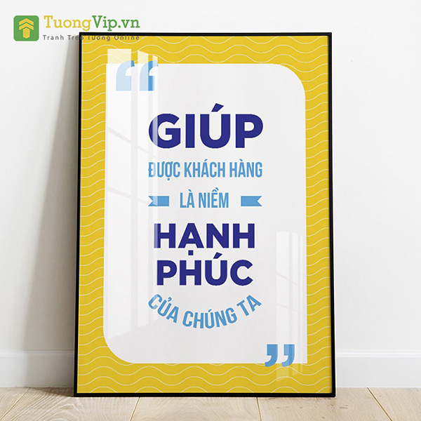 Tranh Treo Tường Giúp Được Khách Hàng Là Niềm Hạnh Phúc Của Chúng Ta